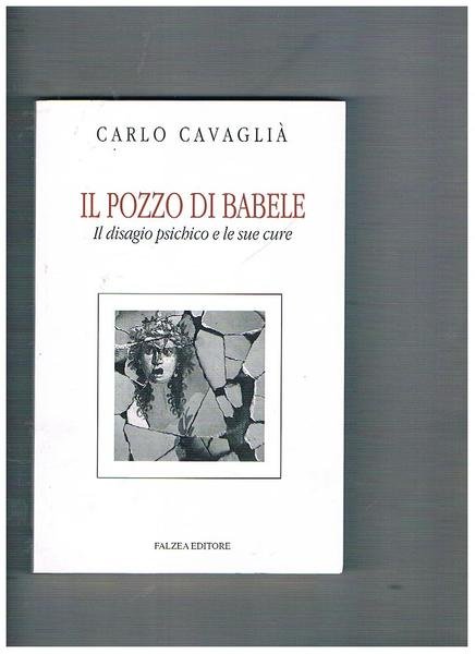 Il pozzo di Babele. Il disagio psichico e le sue …