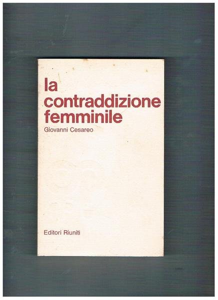 La contraddizione femminile.