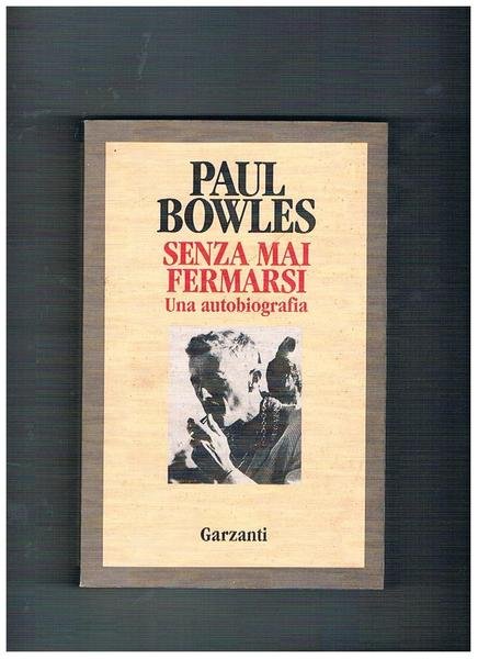 Senza mai fermarsi. UNa autobiografia.