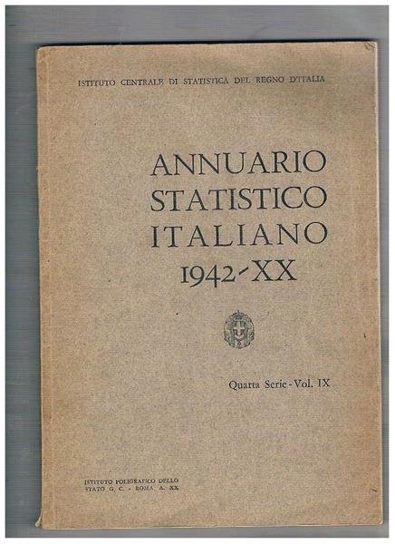 Annuario statistico italiano 1942 quarta serie vol. IX.