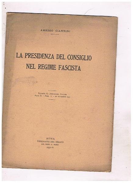 La presidenza del consiglio nel regime fascista. Estratto.