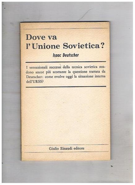 Dove va l'unione sovietica. I successi della tecnica sovietica.