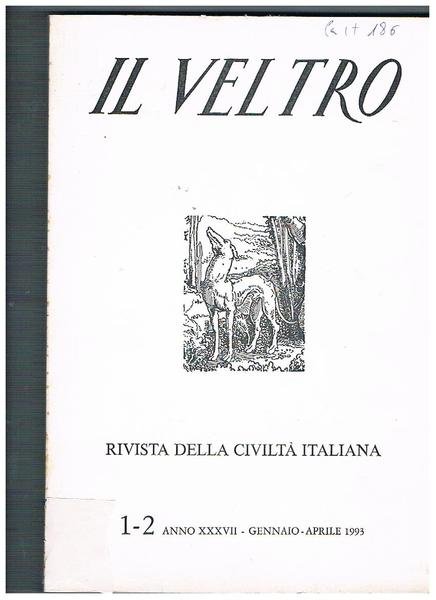 Il Veltro, rivista della civiltà italiana. Disponiamo dell'annata completa dell'anno …