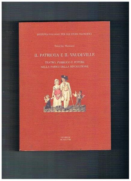 Il patriota e il Vaudeville. Teatro pubblico e potere nella …
