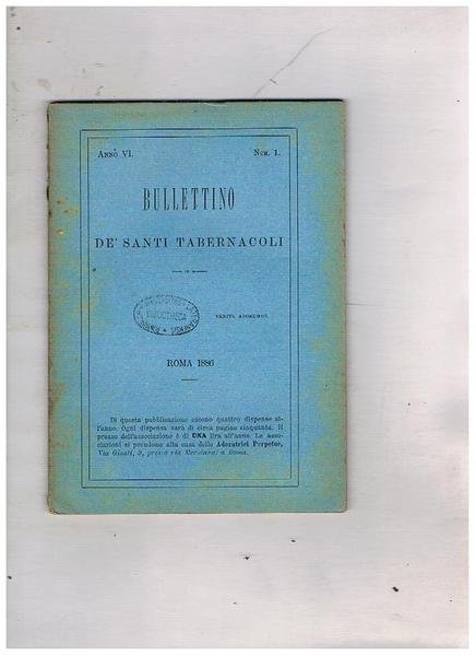 Bullettino dè Santi Tabernacoli o annali dell'associazione dell'adorazione perpetua e …