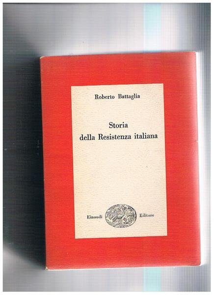 Storia della Resistenza italiana (8 settembre 1943 - 25 aprile …