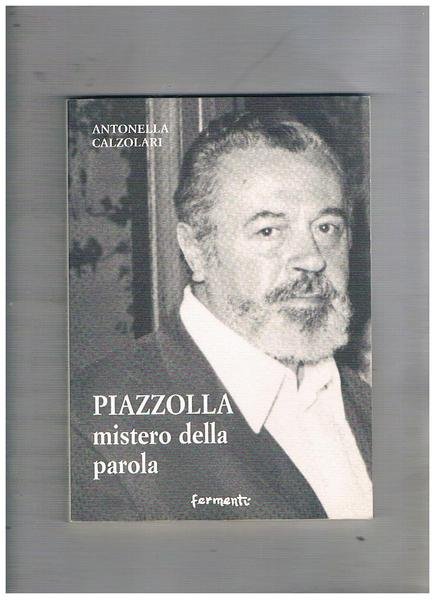 Piazzolla mistero della parola.