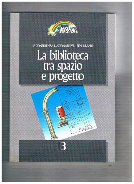 La biblioteca tra spazio e progetto. Nuove frontiere del'architettura e …