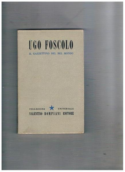 Il gazzettino del bel mondo. A cura di carlo Cordiè.