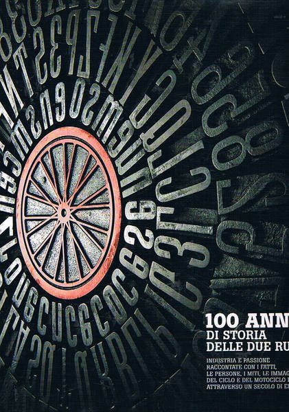 100 anni di storia delle due ruote. Industria e passione … | Immagine principale