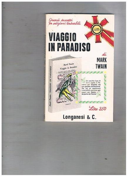 Viaggio in paradiso. Traduz. Maria Celletti Marzano, Ill. di Longanesi.