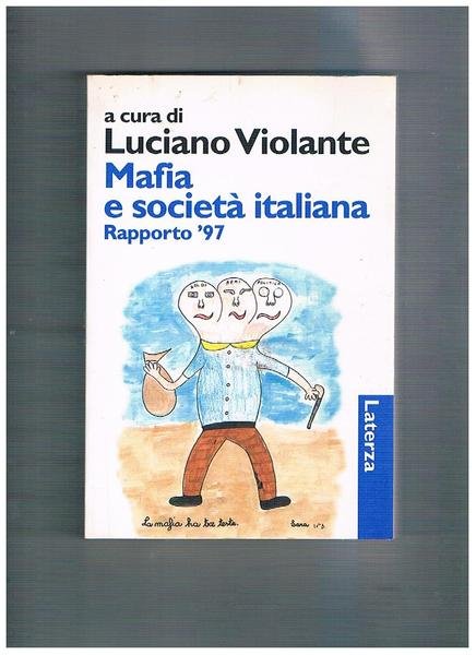 Mafia e società italiana rapporto '97.