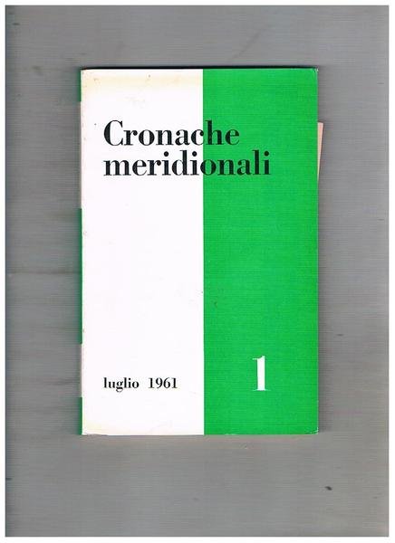 Cronache meridionali n° 1 lug. 1961.