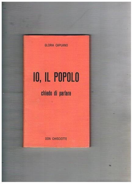 Io, il popolo; in nome dell'articolo 21 della costituzione italiana …