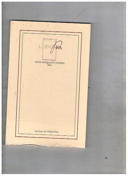 Premio LericiPea. Poesie. Antologia. anno 52°.