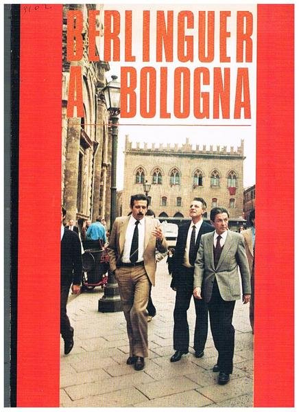 Berlinguer a Bologna.