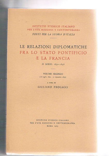 Le relazioni diplomatiche fra lo Stato Pontificio e la Francia …