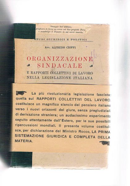Organizzazioen sindacale e rapporti collettivi di lavoro nella legislazione italiana. …