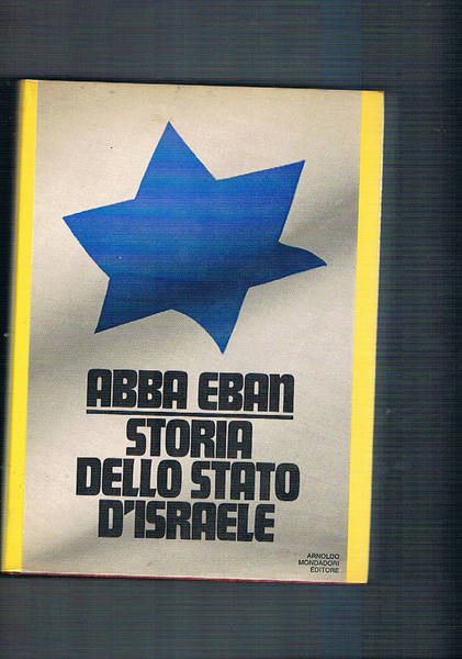 Storia dello stato D'Israele. Coll. Le Scie.