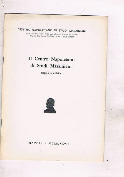 Il centro Napolerìtano di Studi Mazziniani. Origine e attività.