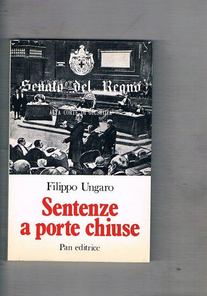 Sentenze a porte chiuse. La battaglia di Lissa; la condanna …