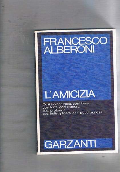 L'amicizia.