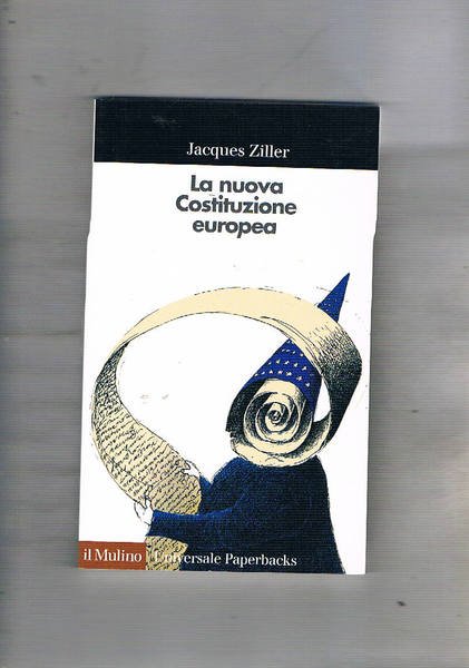 La nuova costituzione europea.
