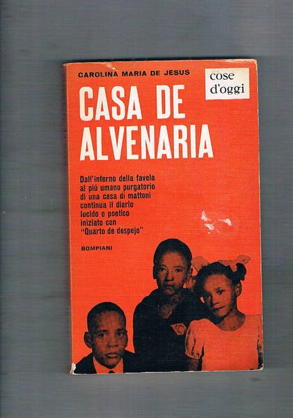 Casa de Alvenaria. Le vicende di sottoproletaria nelle favelas di …