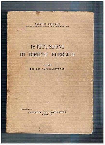 Diritto pubblico. Vol. I° diritto costituzionale.