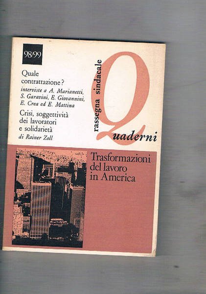 Rassegna sindacale quaderni, bimestrale, anno 1982 set-dic. n° 98/99. Trasformqazione …
