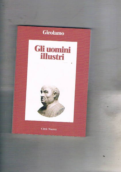 Gli uomini illustri (della letteratura cristiana).
