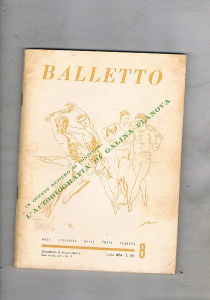 Balletto rivista trimestrale di danza classica anno II° n° 8. …