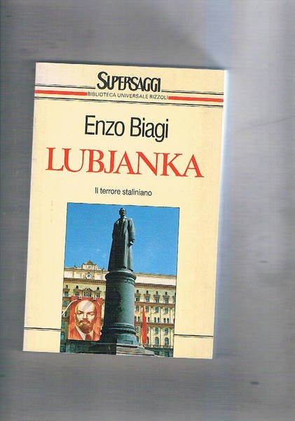 Lubjanka. Il terrore staliniano.