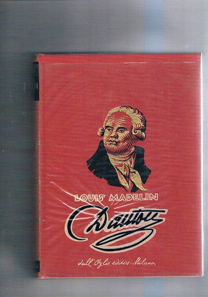 Danton. Traduzione dal francese di Adriano Lami.