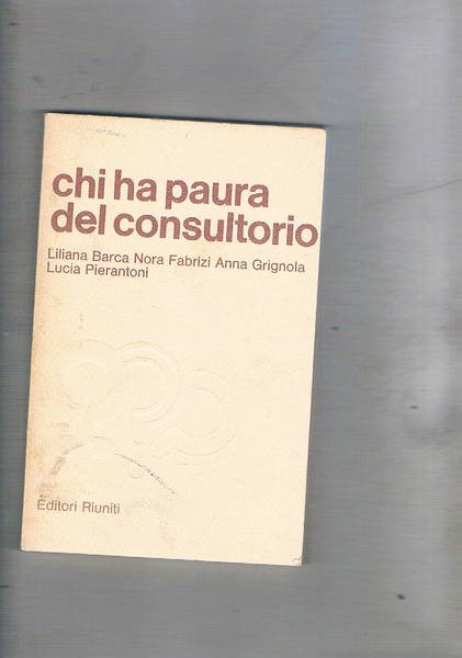 Chi ha paura del consultorio.