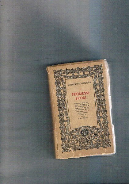 I Promessi Sposi. Storia milanese del secolo XVII.