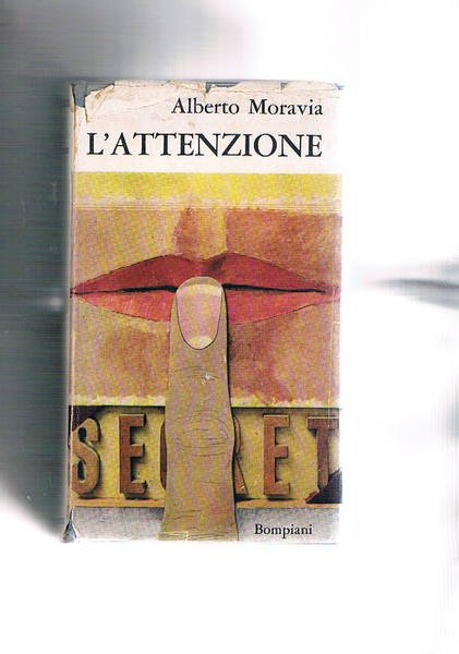 L'attenzione. Romanzo. IIa edizione.