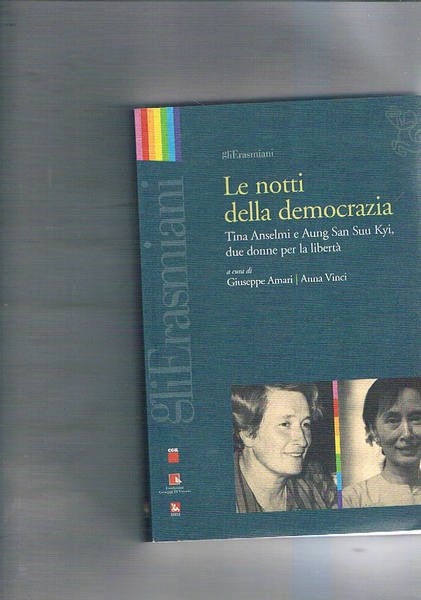 Le notti della democrazia. Tina Anselmi e Aung San Suu …