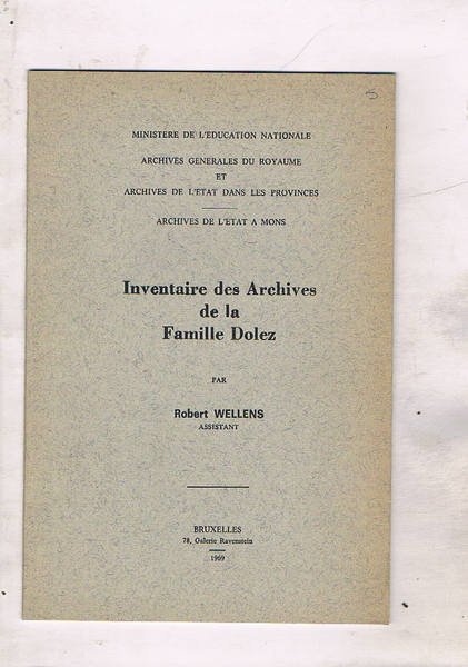 Inventaire des Archives de la Famille Dolez.