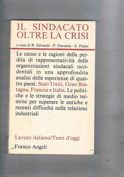 Il sindacato oltre la crisi.