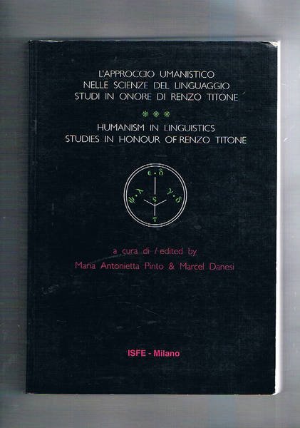 Humanism in linguistics studies in honour of Renzo Titone. Parte …