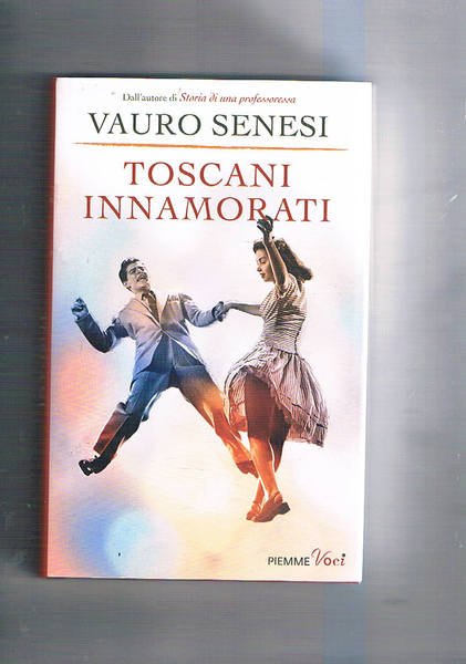 Toscani innamorati.