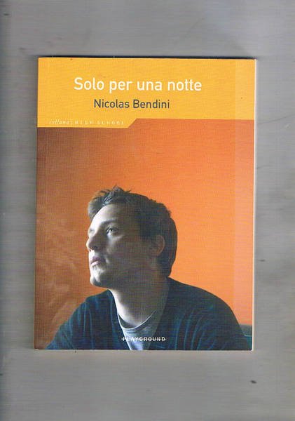 Solo per una notte. Traduzione di Giacomo Bocchi.