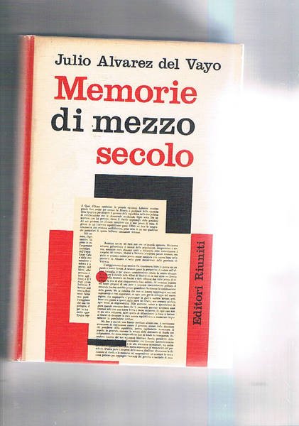 Memorie di mezzo secolo.