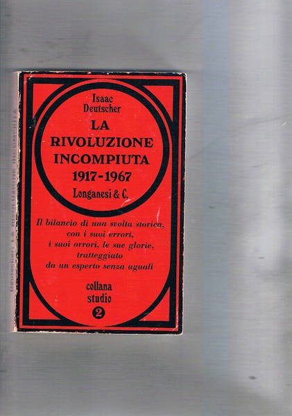 La rivoluzione incompiuta 1916 - 1967. Conferenze di G. Macaulay …