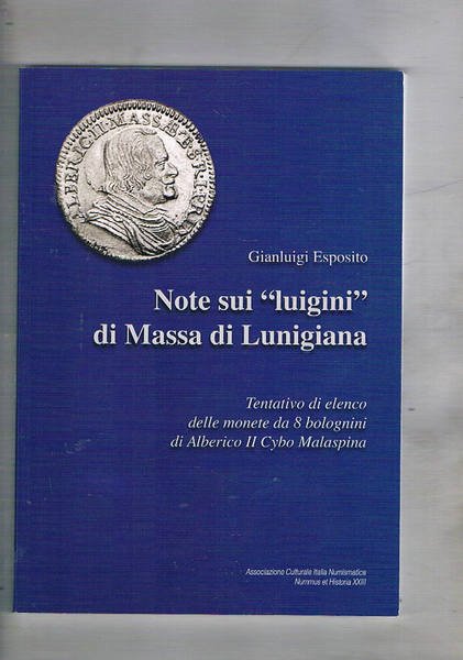 Note sui "luigini" di Massa di Lunigiana. Tentativo di elenco …