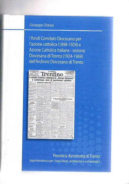 I fondi Comitato Diocesano per l'azione cattolica (1898-1924) e l'Azione …