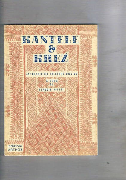 Kantele & Krez antologia del folklore uralico.