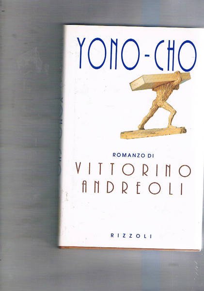 Yono-Cho. Romanzo. Prima edizione.