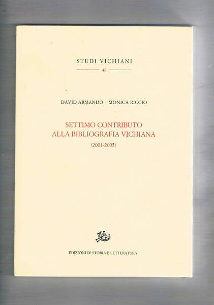 Settimo contributo alla bibliografaia vichiana (2001 - 2005).